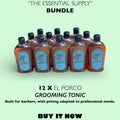 THE ESSENTIAL SUPPLY – 12 Grooming Tonics | PROFESSIONAL BARBER BUNDLE – 59% OFF